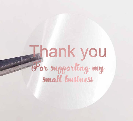 100 x 25mm round clear thank you for supporting my small business labels rose gold foil print business stickers
